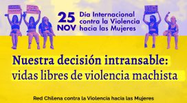 Nuestra decisión intransable: vidas libres de violencia machista