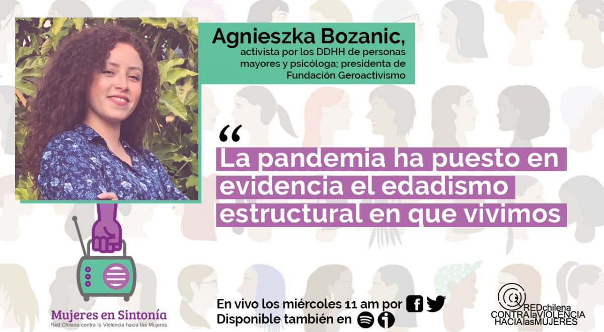 agnieszka bozanic en mujeres en sintonia "La pandemia ha puesto en evidencia el edadismo estructural en que vivimos"