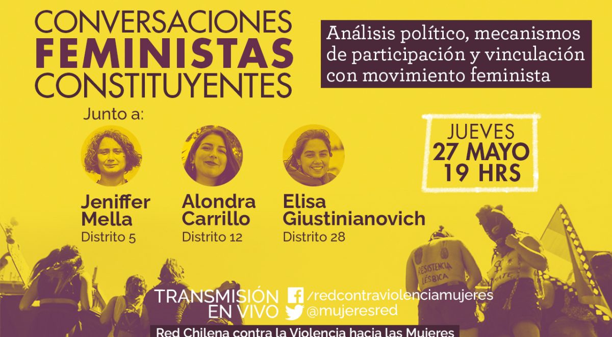Conversaciones feministas constituyentes jueves 27 mayo 19 hrs